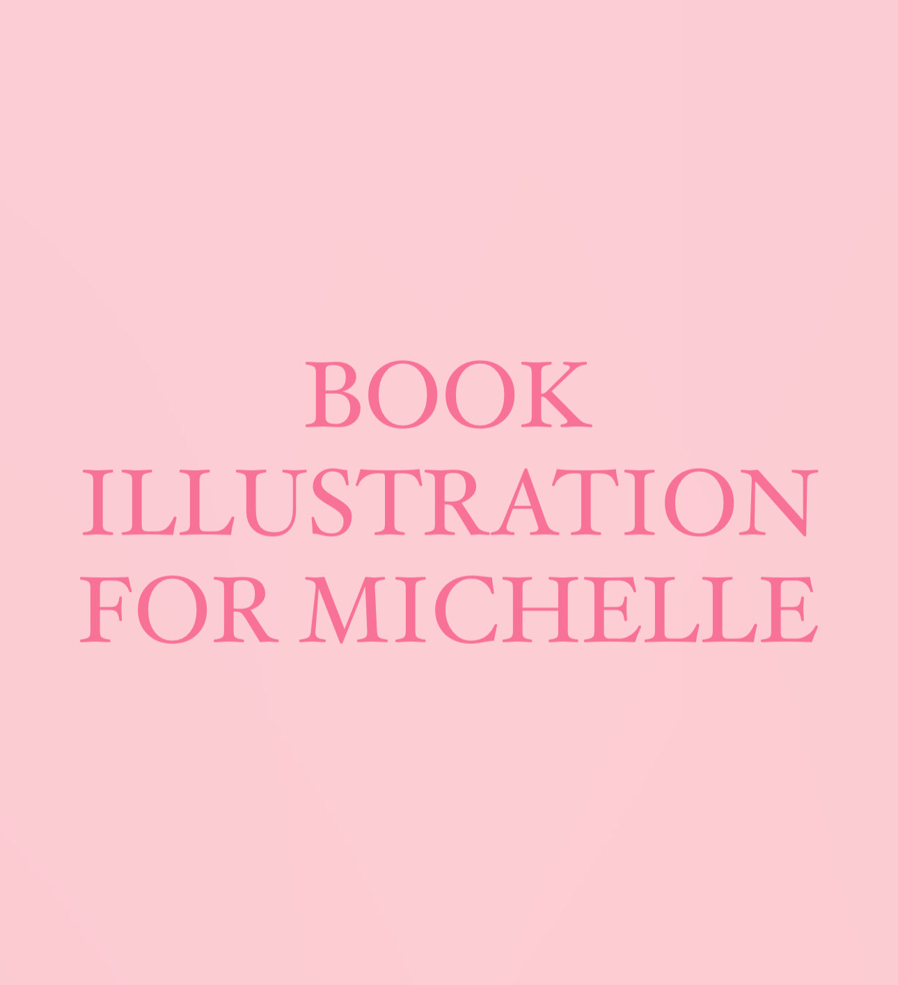 Second payment - Book Illustrations For Michelle