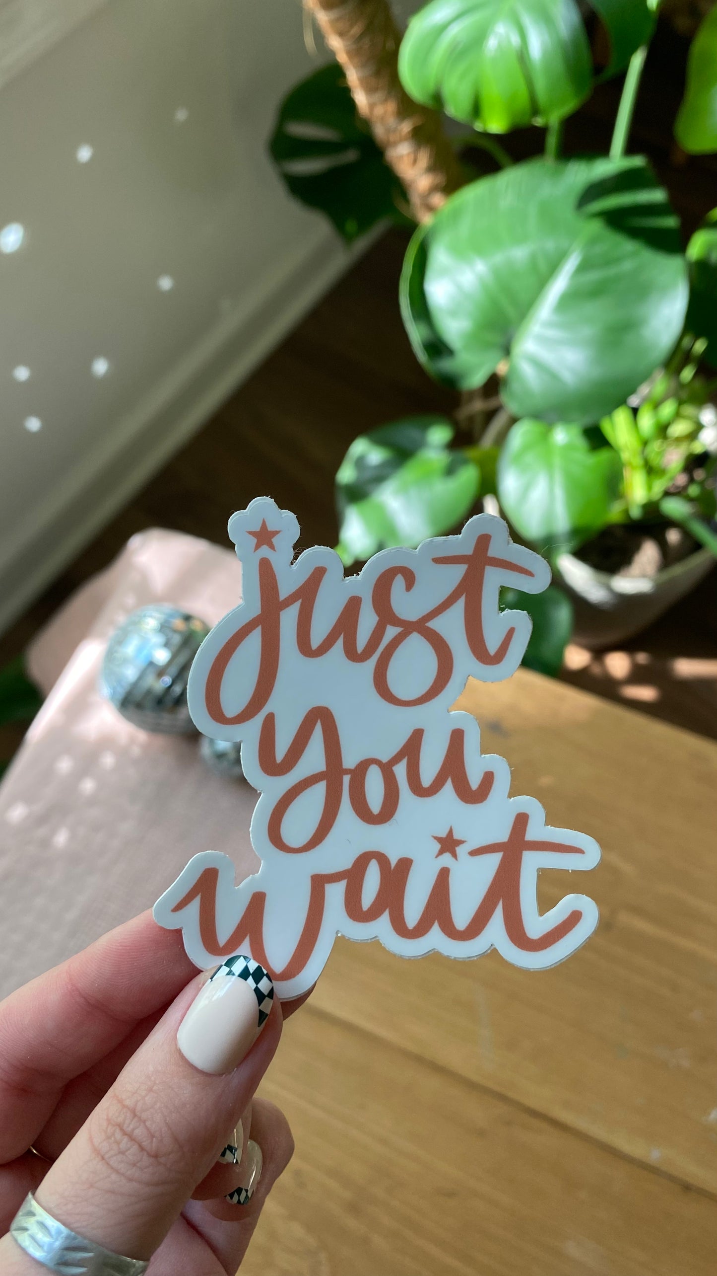 Just You Wait | Sticker