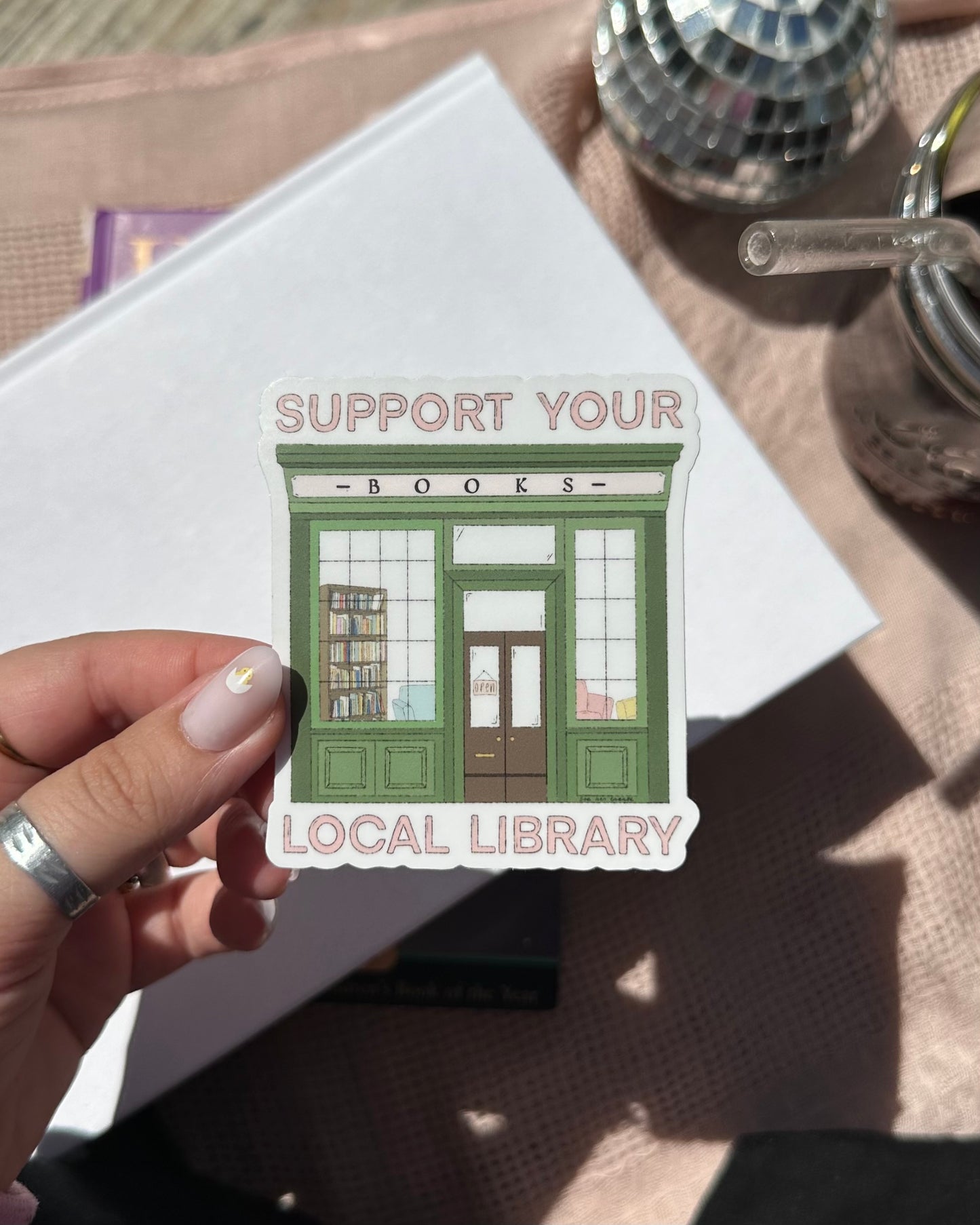 “Support Your Local Library” Sticker