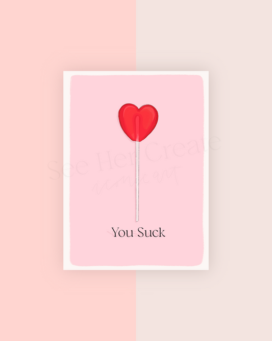 You Suck | A7 Card Download