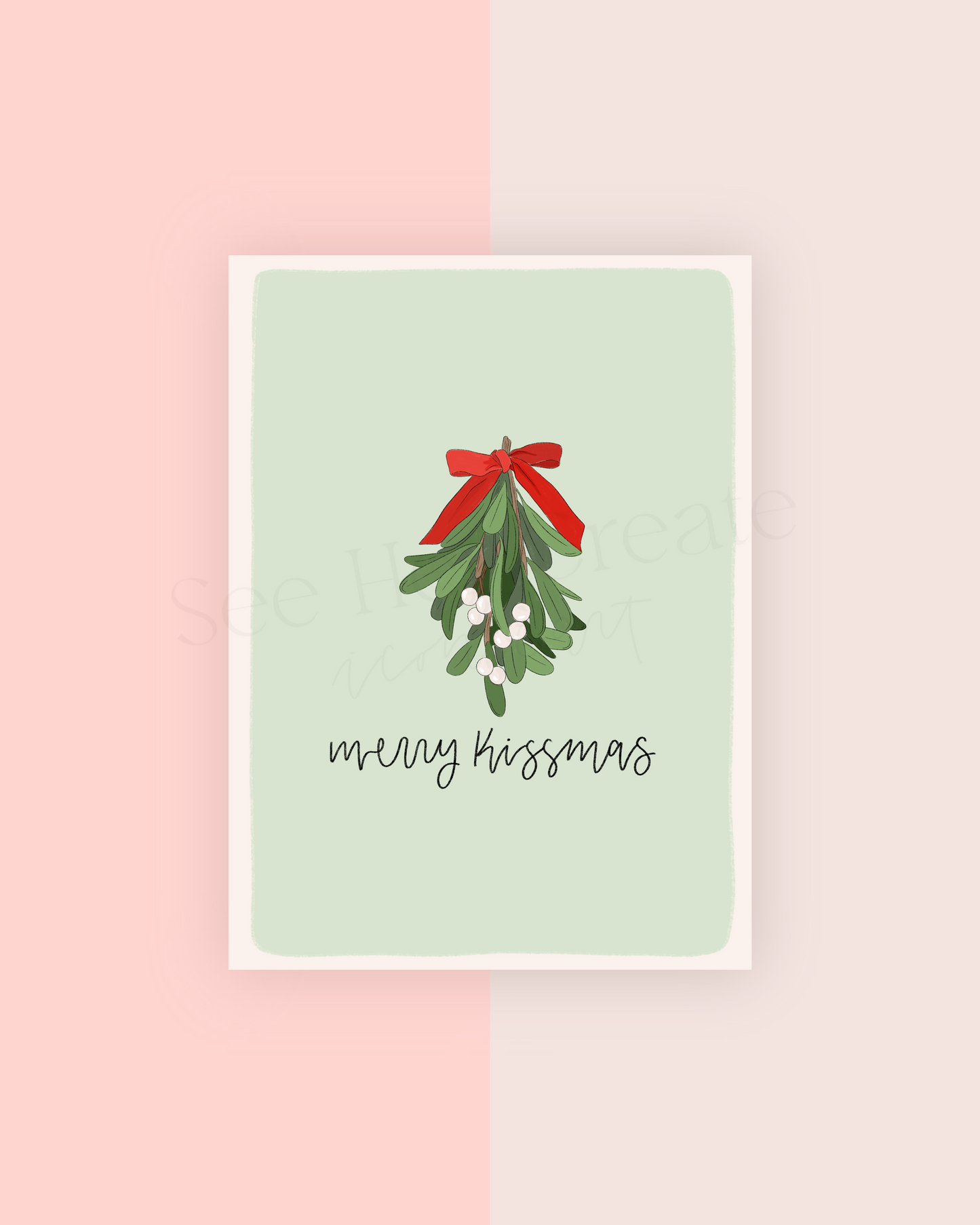 Merry Kissmas | A7 Card Download