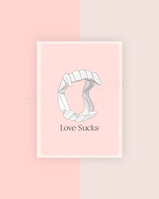 Love Sucks A7 Card Download