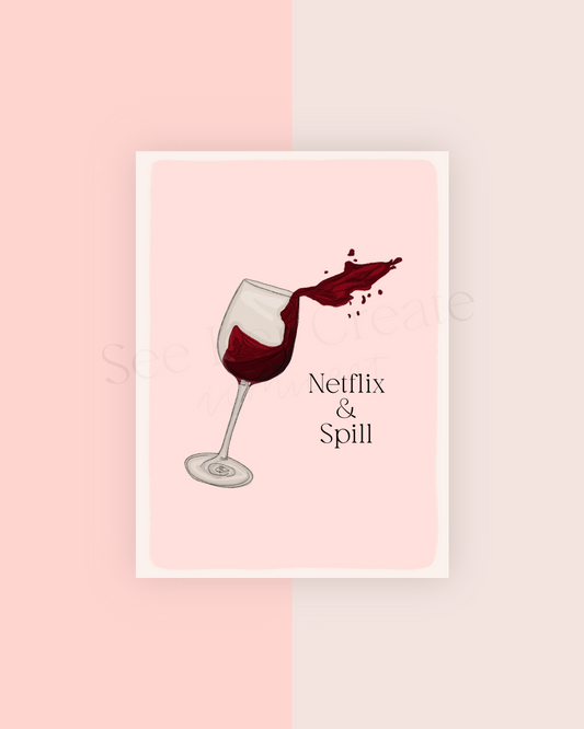 Netflix & Spill (wine) A7 Card Download