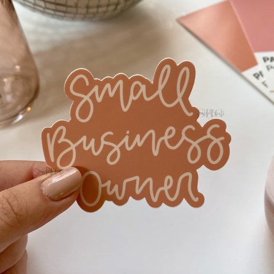 "Small Business Owner" Sticker